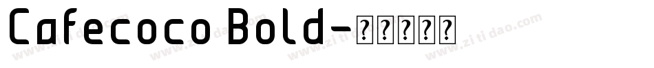 Cafecoco Bold字体转换